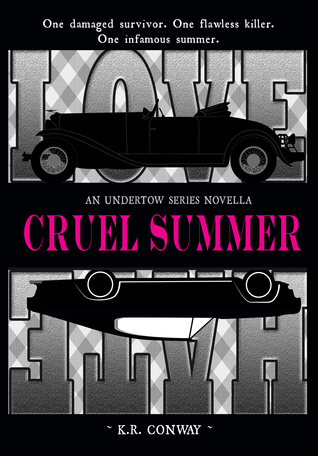 Cruel Summer: An Undertow Series Novella